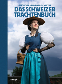 Vorderes Coverbild Das Schweizer Trachtenbuch