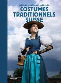 Vorderes Coverbild Costumes traditionnels suisses