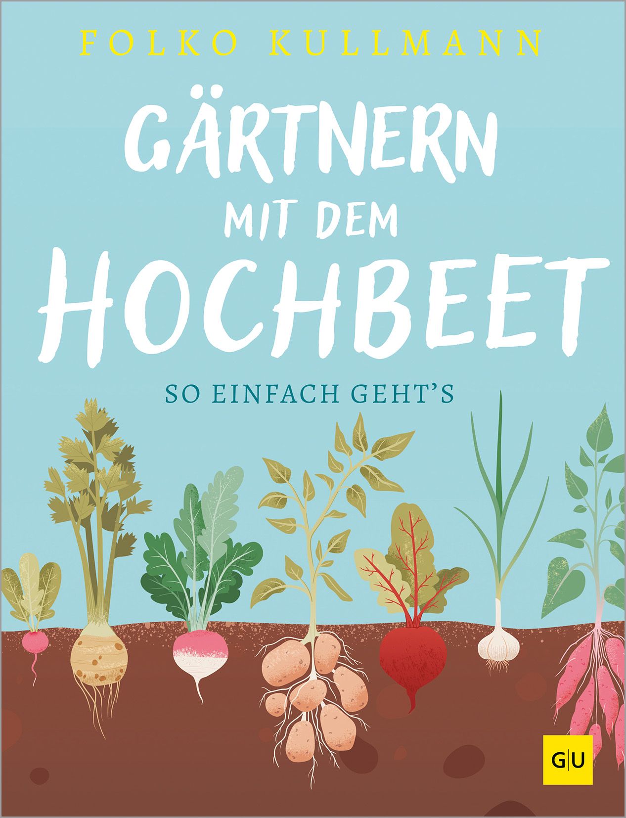 Gesamtes Coverbild Gärtnern mit dem Hochbeet