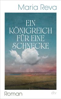 Vorderes Coverbild Ein Königreich für eine Schnecke
