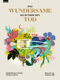 Vorderes Coverbild Das wundersame Buch über den Tod
