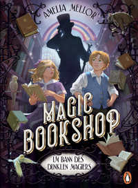 Vorderes Coverbild Magic Bookshop. Im Bann des dunklen Magiers