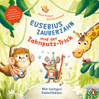 Vorderes Coverbild Eusebius Zauberzahn und der Zahnputz-Trick