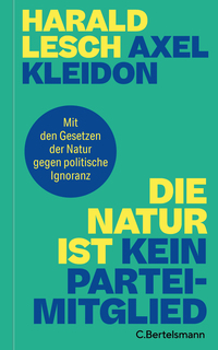 Vorderes Coverbild Die Natur ist kein Parteimitglied
