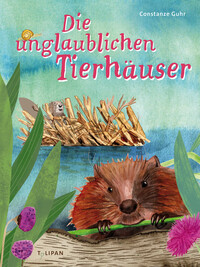 Vorderes Coverbild Die unglaublichen Tierhäuser