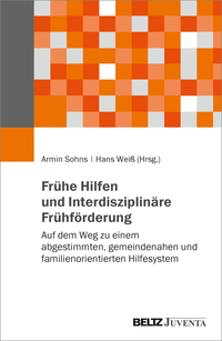 Vorderes Coverbild Frühe Hilfen und Interdisziplinäre Frühförderung
