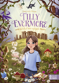Vorderes Coverbild Tilly Evermore und der Ruf der ewigen Steine