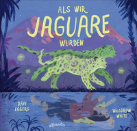 Vorderes Coverbild Als wir Jaguare wurden