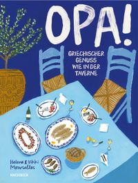 Vorderes Coverbild OPA! Griechischer Genuss wie in der Taverne