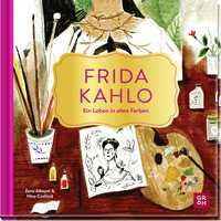 Vorderes Coverbild Frida Kahlo – Ein Leben in allen Farben