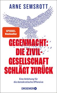 Vorderes Coverbild Gegenmacht: Die Zivilgesellschaft schlägt zurück