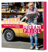 Vorderes Coverbild TILT! 2025 – Der etwas andere Jahresrückblick von und mit Urban Priol