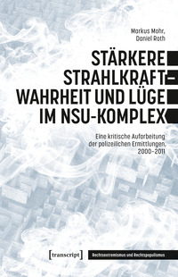 Vorderes Coverbild Stärkere Strahlkraft – Wahrheit und Lüge im NSU-Komplex