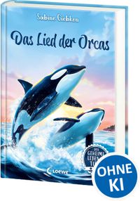 Vorderes Coverbild Das geheime Leben der Tiere (Meer) - Das Lied der Orcas