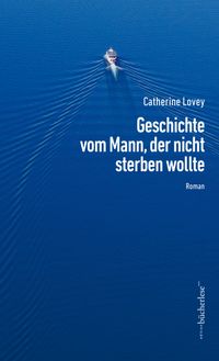Vorderes Coverbild Geschichte vom Mann, der nicht sterben wollte