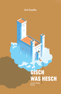 Vorderes Coverbild Gisch was hesch