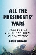 Vorderes Coverbild All the Presidents' Wars