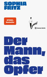 Vorderes Coverbild Der Mann, das Opfer