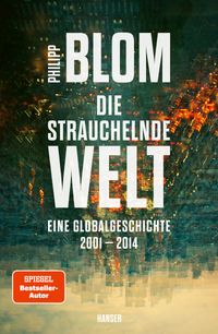 Vorderes Coverbild Die strauchelnde Welt