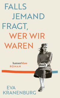 Vorderes Coverbild Falls jemand fragt, wer wir waren