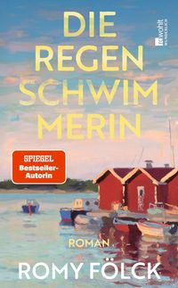 Vorderes Coverbild Die Regenschwimmerin