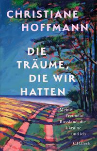 Vorderes Coverbild Die Träume, die wir hatten
