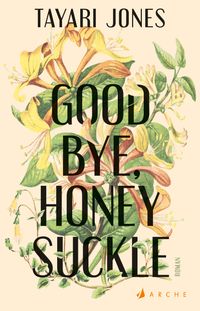 Vorderes Coverbild Goodbye, Honeysuckle