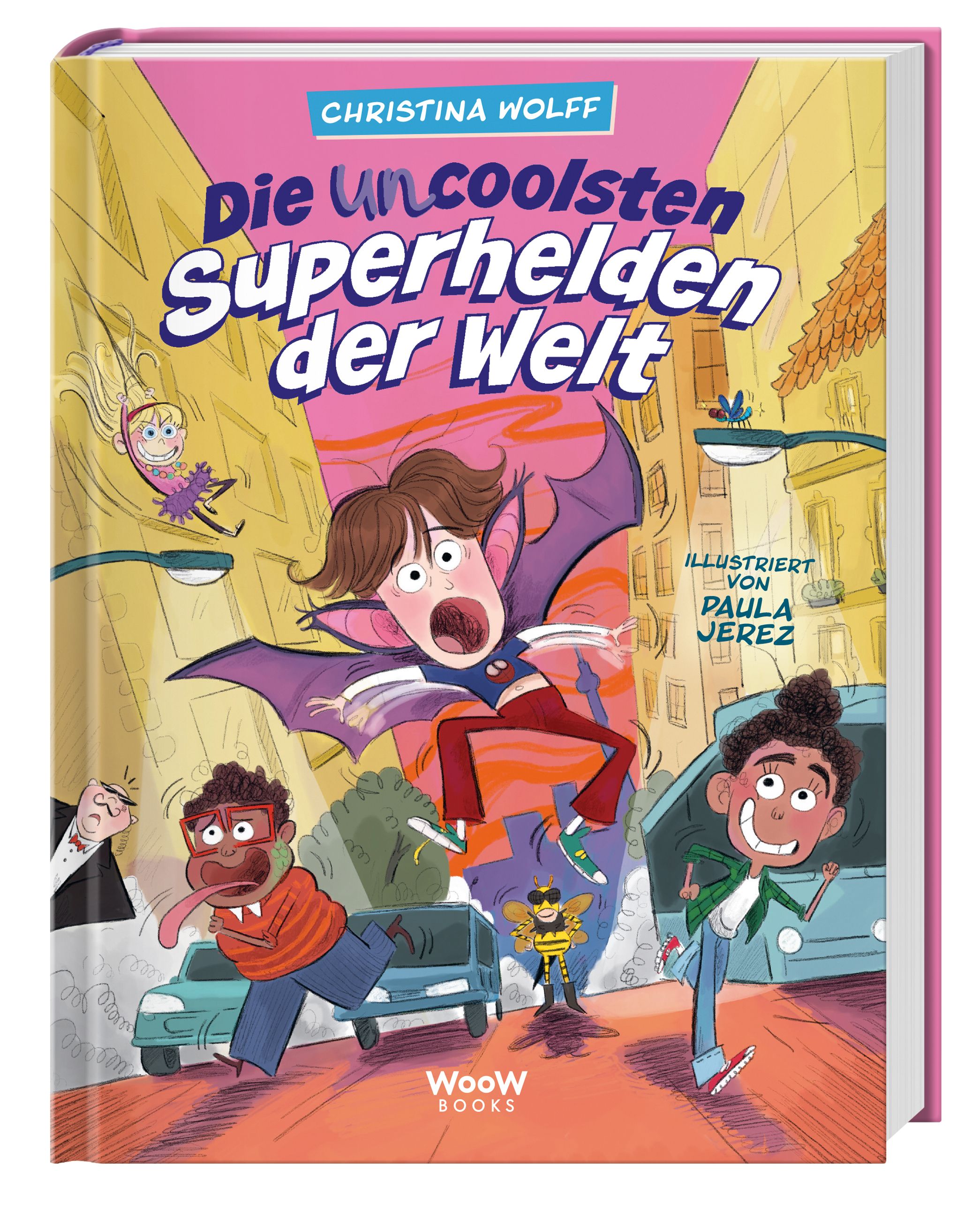 Gesamtes Coverbild Die uncoolsten Superhelden der Welt