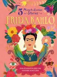 Vorderes Coverbild Frida Kahlo – 5 Minute Genius Stories (Deutsche Ausgabe)