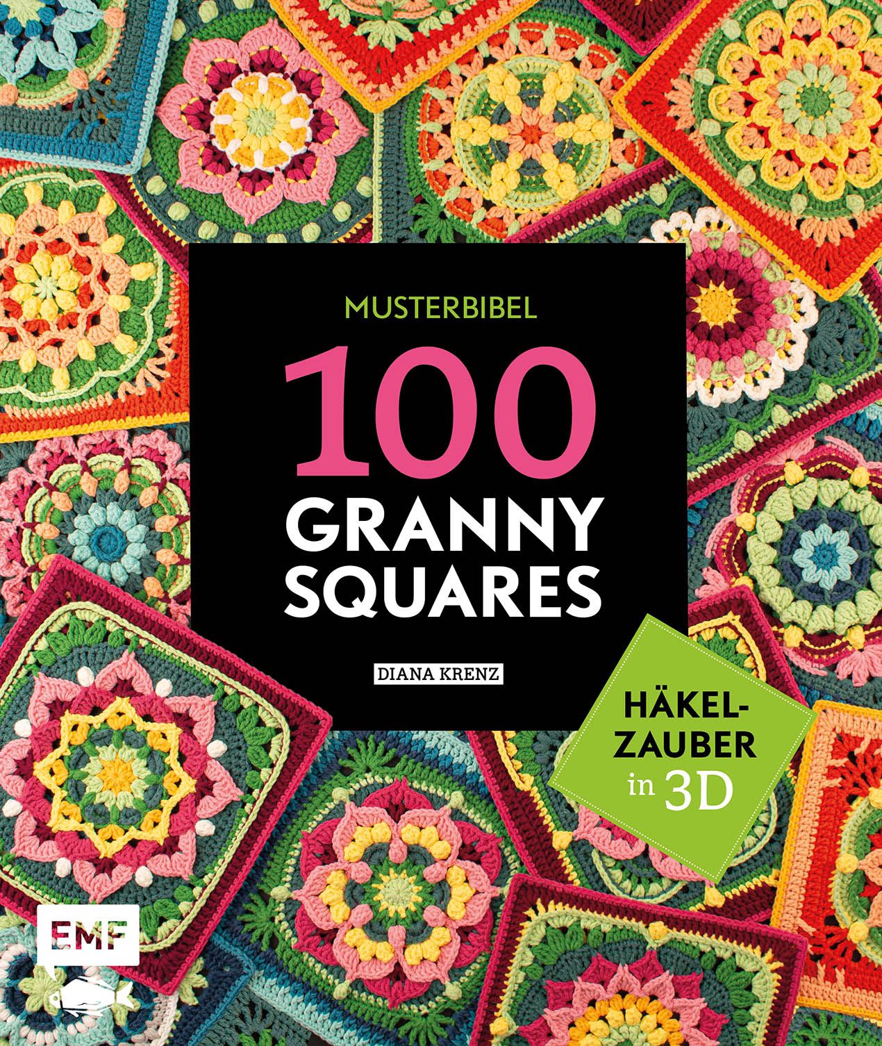 Gesamtes Coverbild Musterbibel Granny Squares: Häkelzauber in 3D-Optik