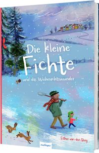Vorderes Coverbild Die kleine Fichte und das Weihnachtswunder