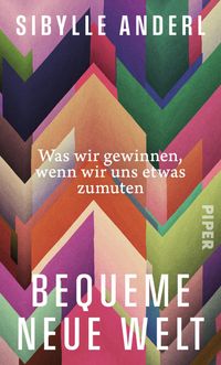 Vorderes Coverbild Bequeme neue Welt