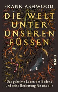 Vorderes Coverbild Die Welt unter unseren Füßen