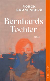 Vorderes Coverbild Bernhards Tochter