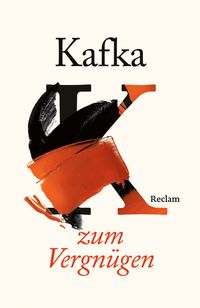 Vorderes Coverbild Franz Kafka zum Vergnügen