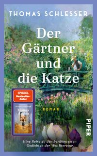 Vorderes Coverbild Der Gärtner und die Katze – Eine Reise zu den berühmtesten Gedichten der Weltliteratur