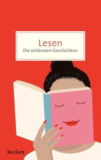 Vorderes Coverbild Lesen. Die schönsten Geschichten über die Magie der Bücher