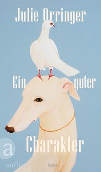 Vorderes Coverbild Ein guter Charakter