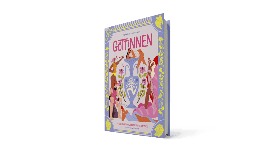 Gesamtes Coverbild Göttinnen. Kriegerinnen und Heldinnen der Antike
