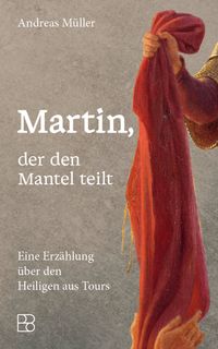 Vorderes Coverbild Martin, der den Mantel teilt