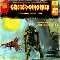 Vorderes Coverbild Geister Schocker CD 123: Vollmond-Bestien