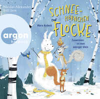 Vorderes Coverbild Schneehörnchen Flocke – Zusammen ist man weniger klein