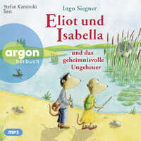 Vorderes Coverbild Eliot und Isabella und das geheimnisvolle Ungeheuer