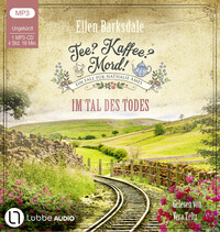 Vorderes Coverbild Tee? Kaffee? Mord! - Im Tal des Todes