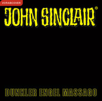 Vorderes Coverbild John Sinclair - Dunkler Engel Massago