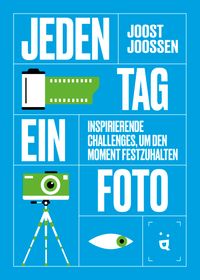 Vorderes Coverbild Jeden Tag ein Foto