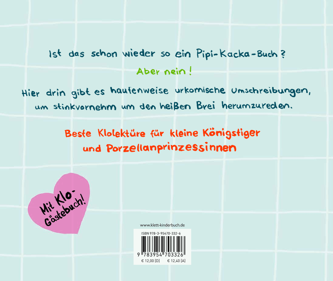 Rückseitencover Heute schon den Thron bestiegen? Wie du sagst, dass du aufs Klo musst, ohne es zu sagen