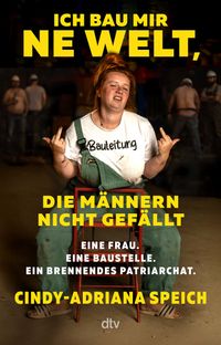 Vorderes Coverbild Ich bau mir 'ne Welt, die Männern nicht gefällt
