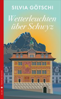 Vorderes Coverbild Wetterleuchten über Schwyz