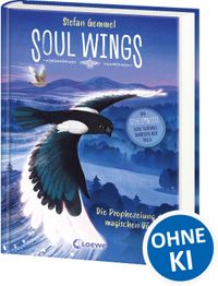Vorderes Coverbild Soul Wings (Band 1) - Die Prophezeiung der magischen Vögel